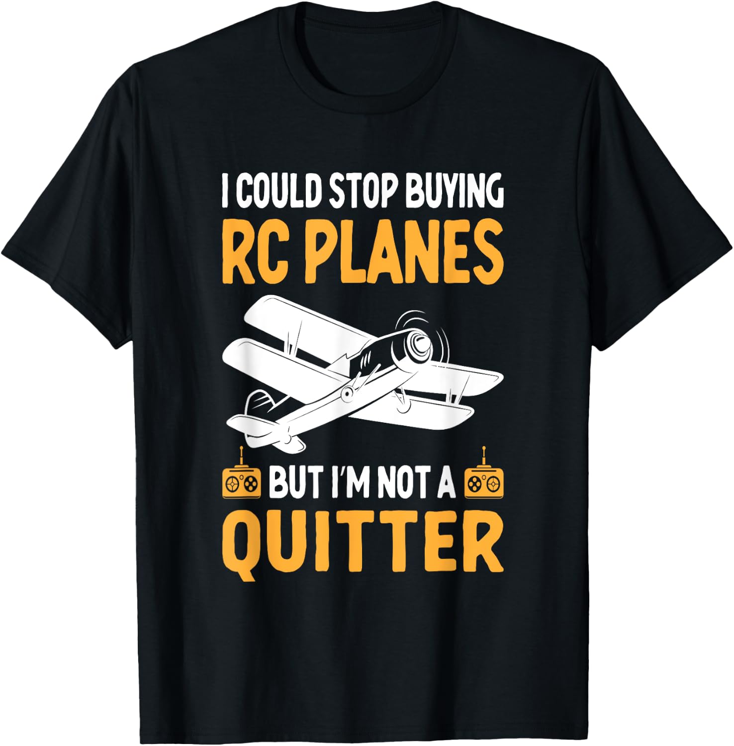 RC Airplanes - RC Plane Operator Radio Controlled Aircraft T-Shirt - T-Shirt | Black
