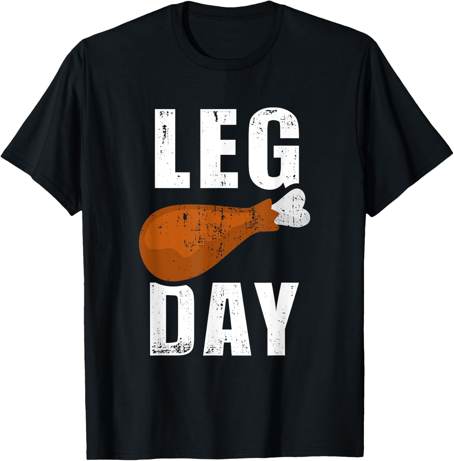 Funny leg day for fitness exercise gym thanksgiving dinner T-Shirt - T-Shirt | Black