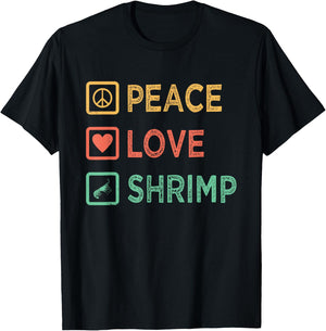 Peace Love - Funny Seafood Lover Shrimp Eater Crawfish Lover T-Shirt - T-Shirt | Black