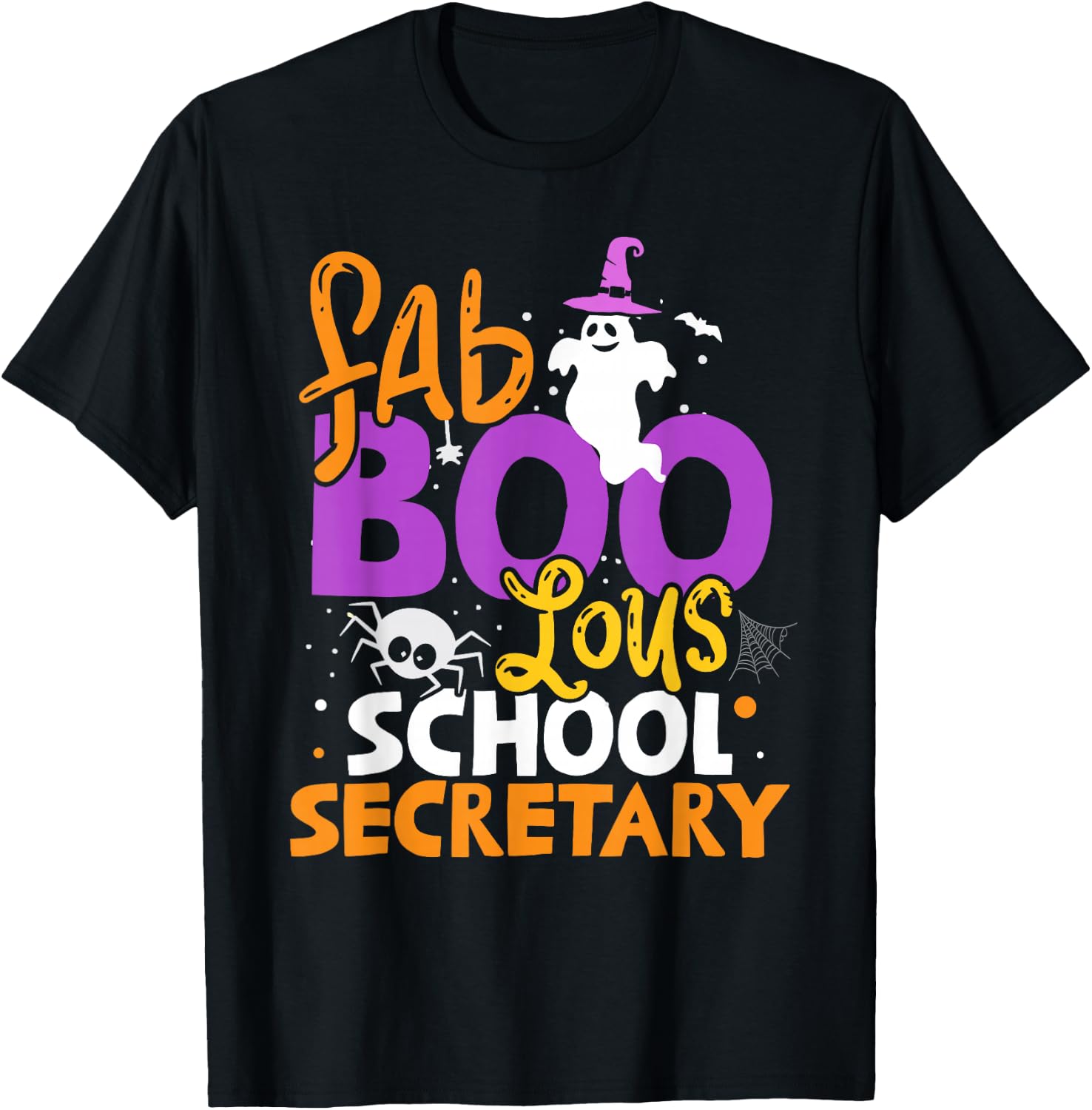 Faboolous School Secretary Ghost Halloween Costume T-Shirt - T-Shirt | Black