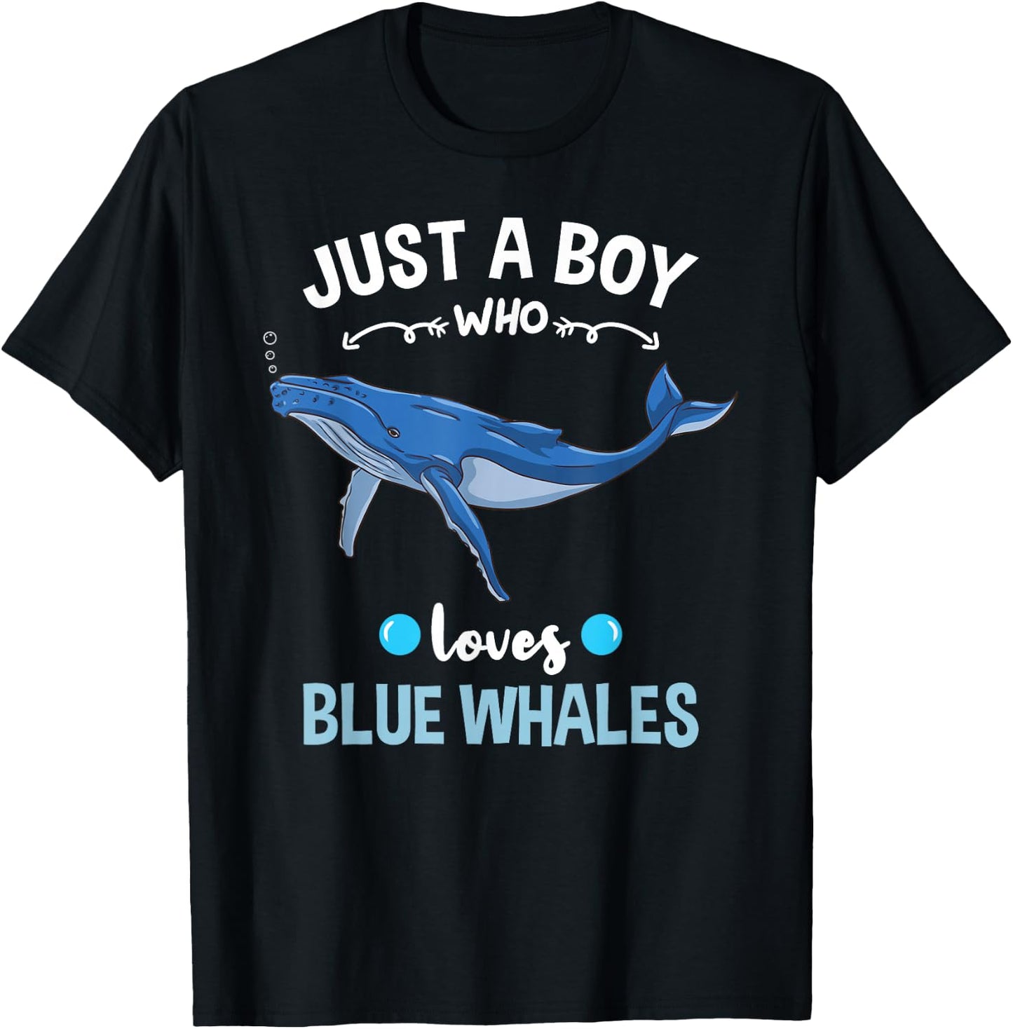Just A Boy Who Loves Blue Whales T-Shirt - T-Shirt | Black