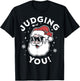 Judging You - Funny Ugly Christmas Sweater Santa Claus T-Shirt - T-Shirt | Black