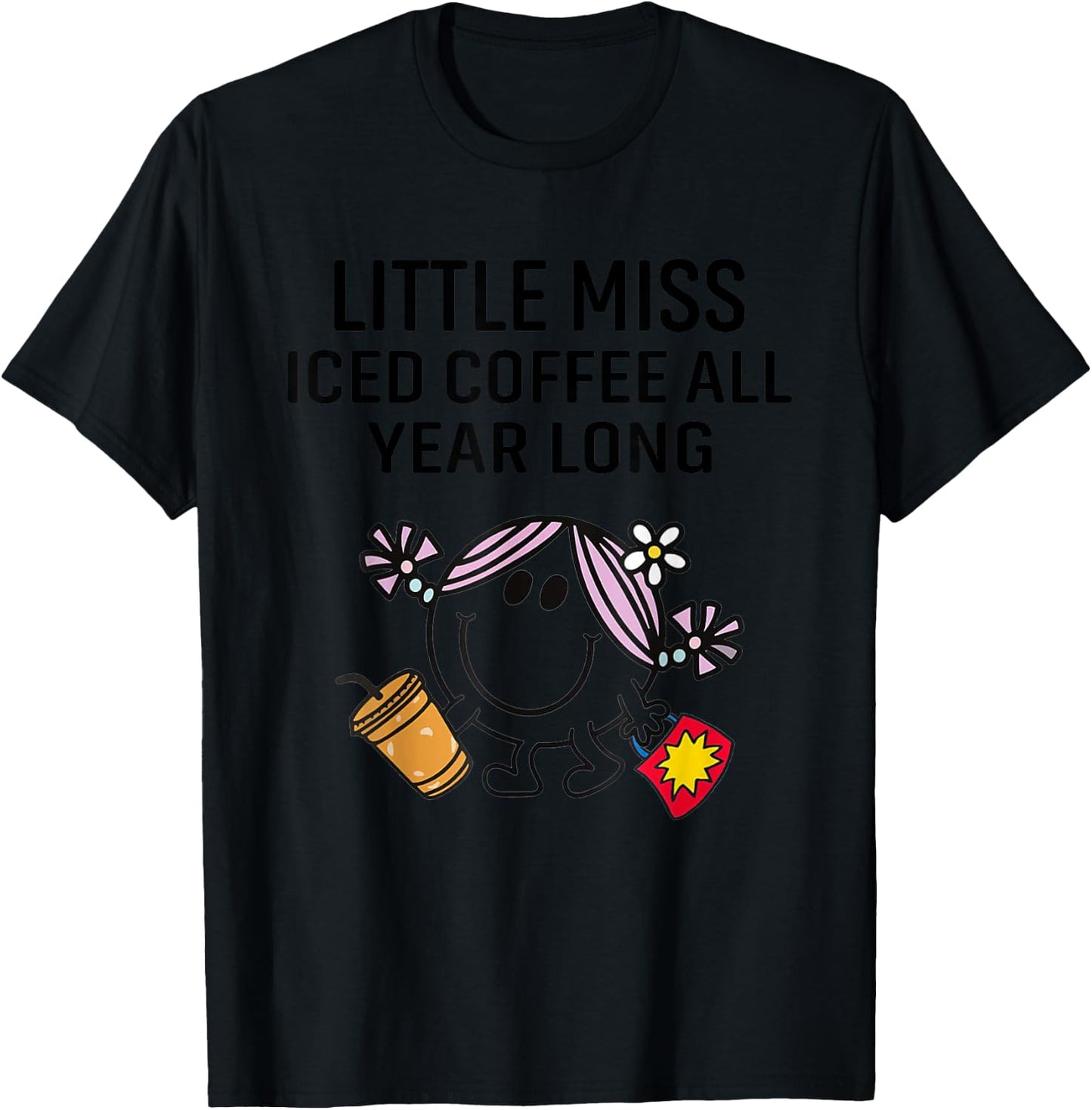 Little Miss Iced Coffee All Year Long T-Shirt - T-Shirt | Black