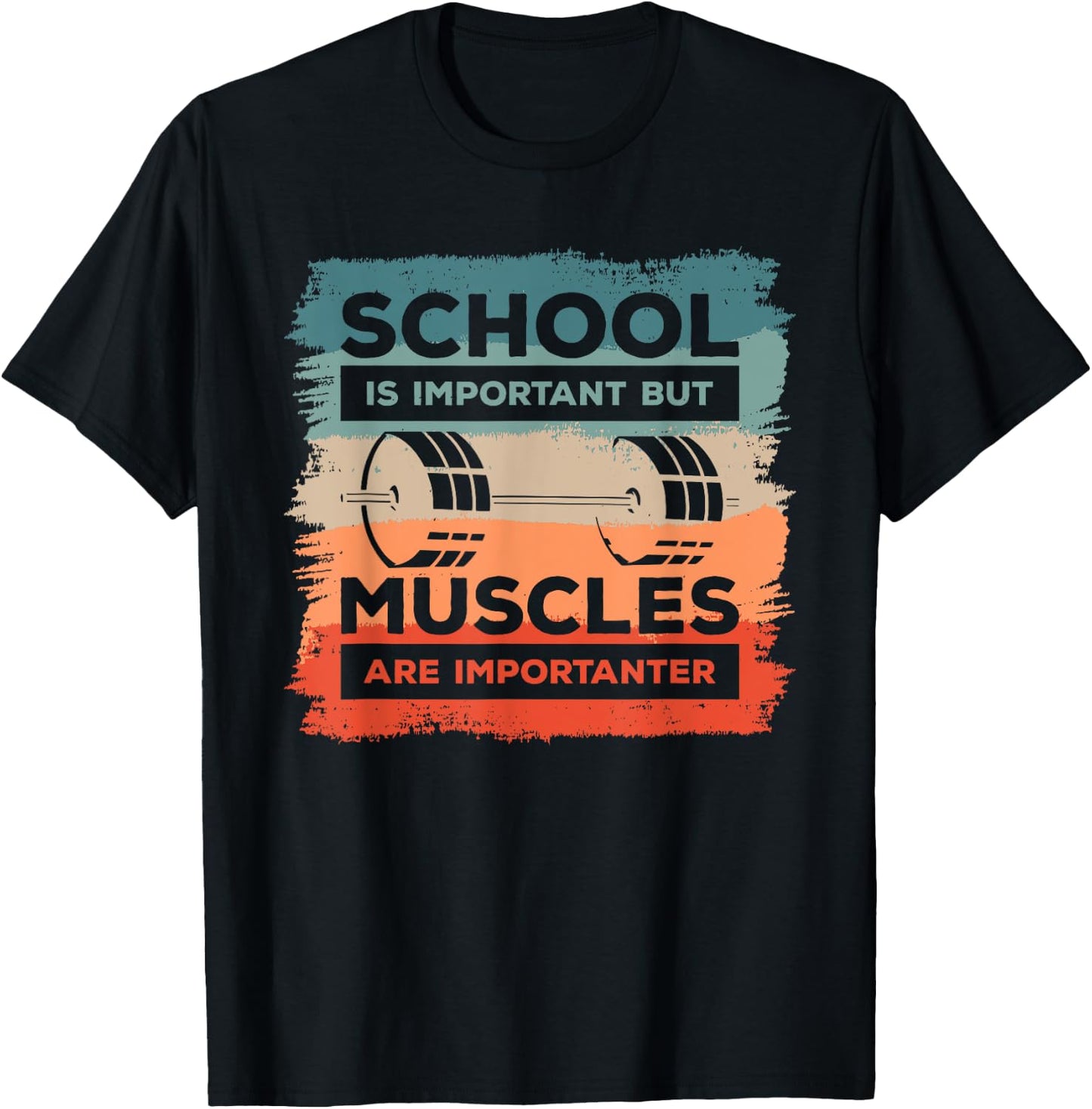 School Is Important But Muscles Are Importanter Bodybuilder T-Shirt - T-Shirt | Black