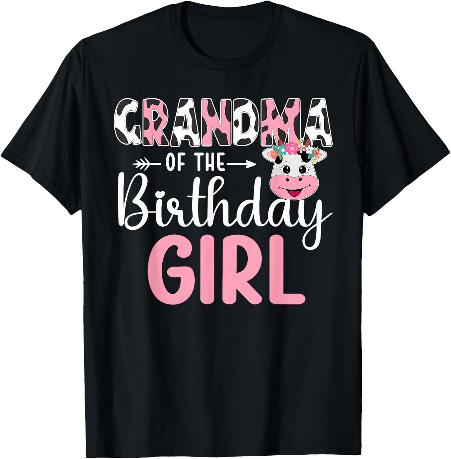 Grandma Of The Birthday Girl Farm Cow 1 St Birthday Girl T-Shirt - T-Shirt | Black