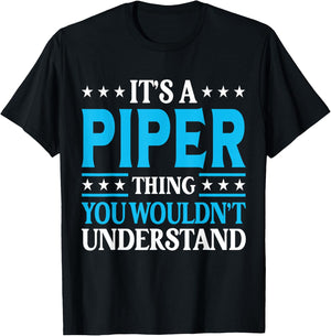 It's A Piper Thing Wouldn't Understand Girl Name Piper T-Shirt - T-Shirt | Black