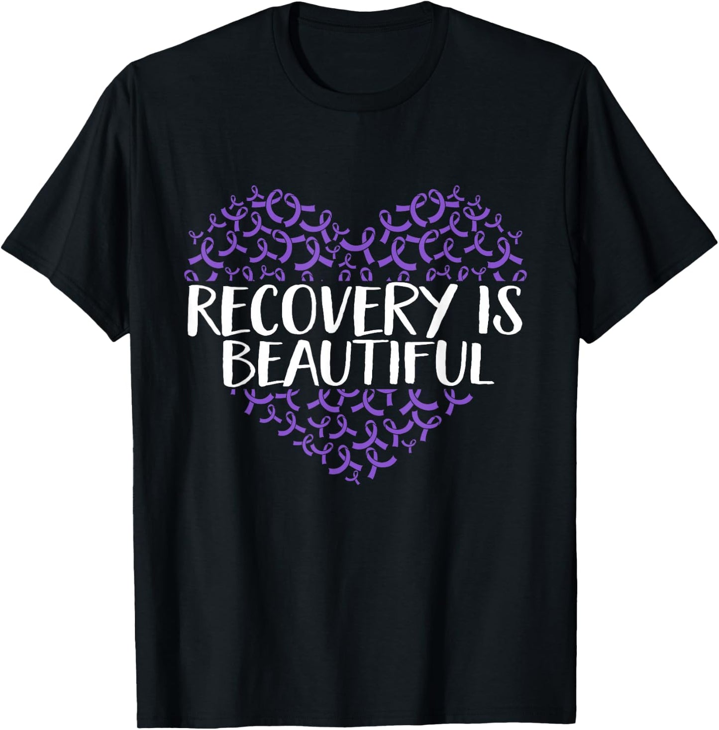 Recovery is Beautiful Addiction Recovery Awareness T-Shirt - T-Shirt | Black