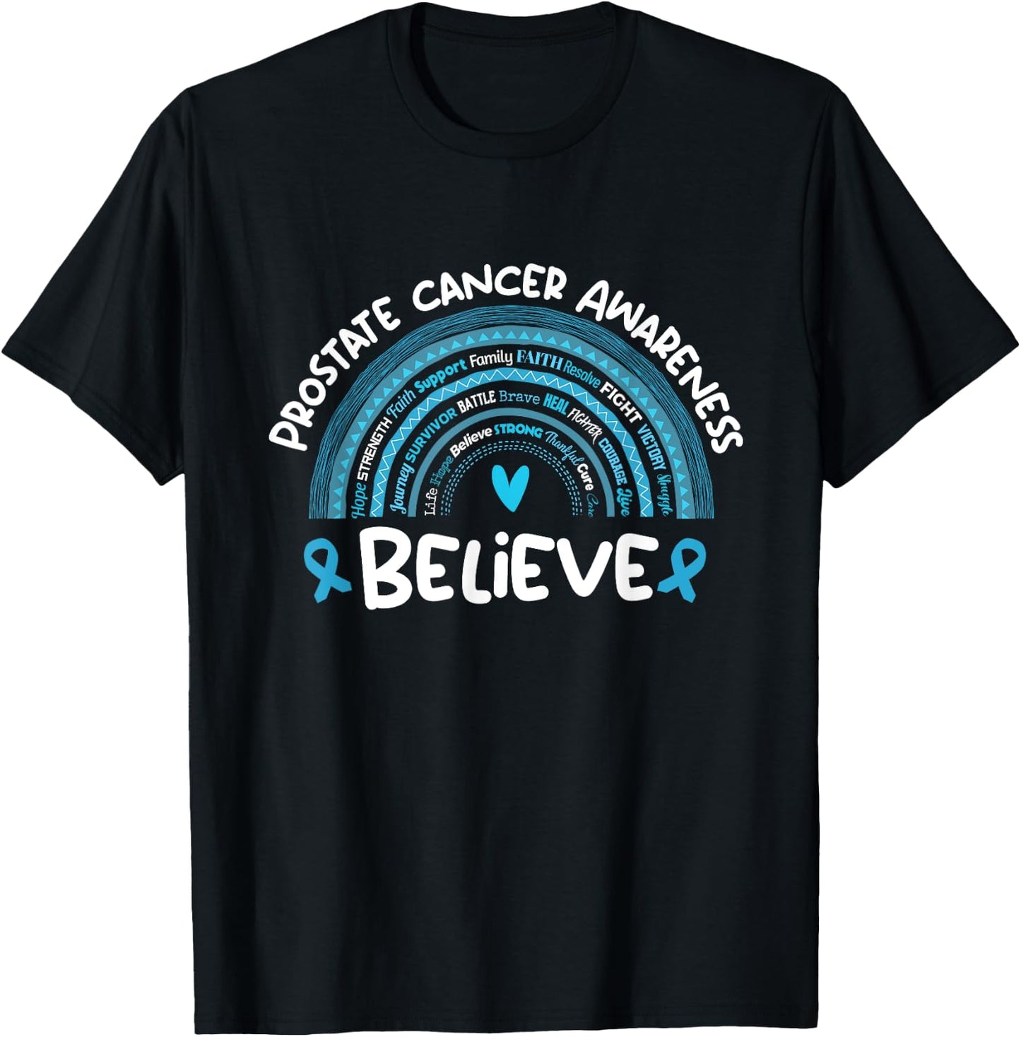 Believe Prostate cancer Awareness Month | Prostate cancer T-Shirt - T-Shirt | Black