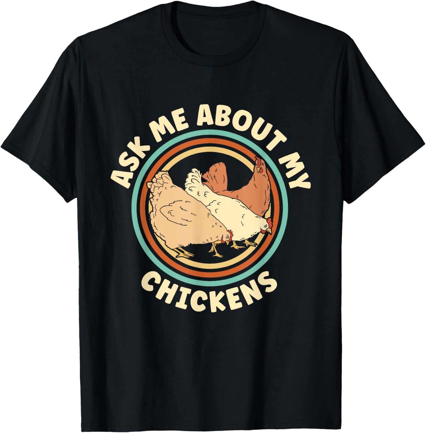 Ask Me About My Chickens Women Cluckin Farm Chicken Lover T-Shirt - T-Shirt | Black