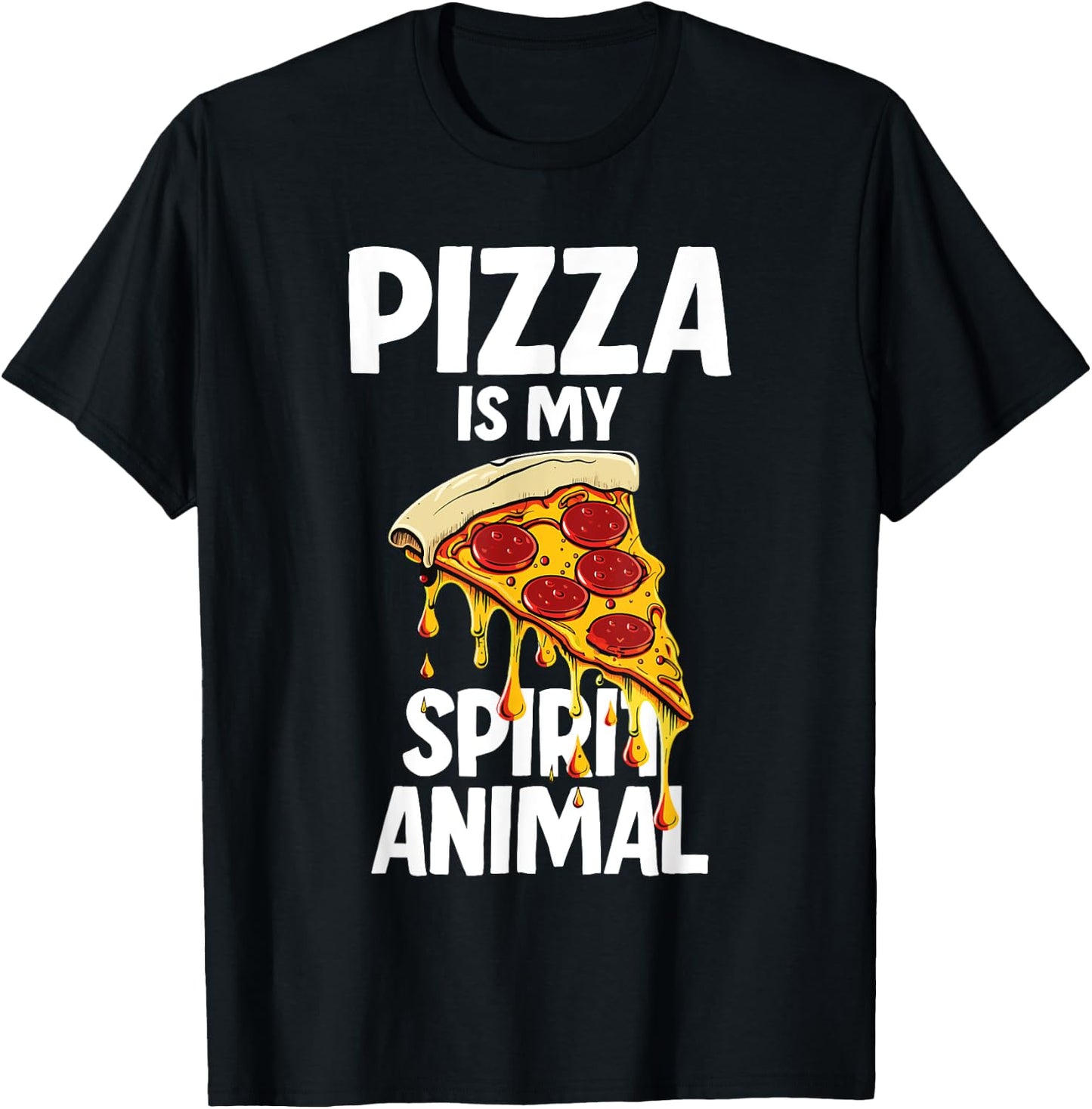 Pizza is my Spirit Animal T-Shirt - T-Shirt | Black