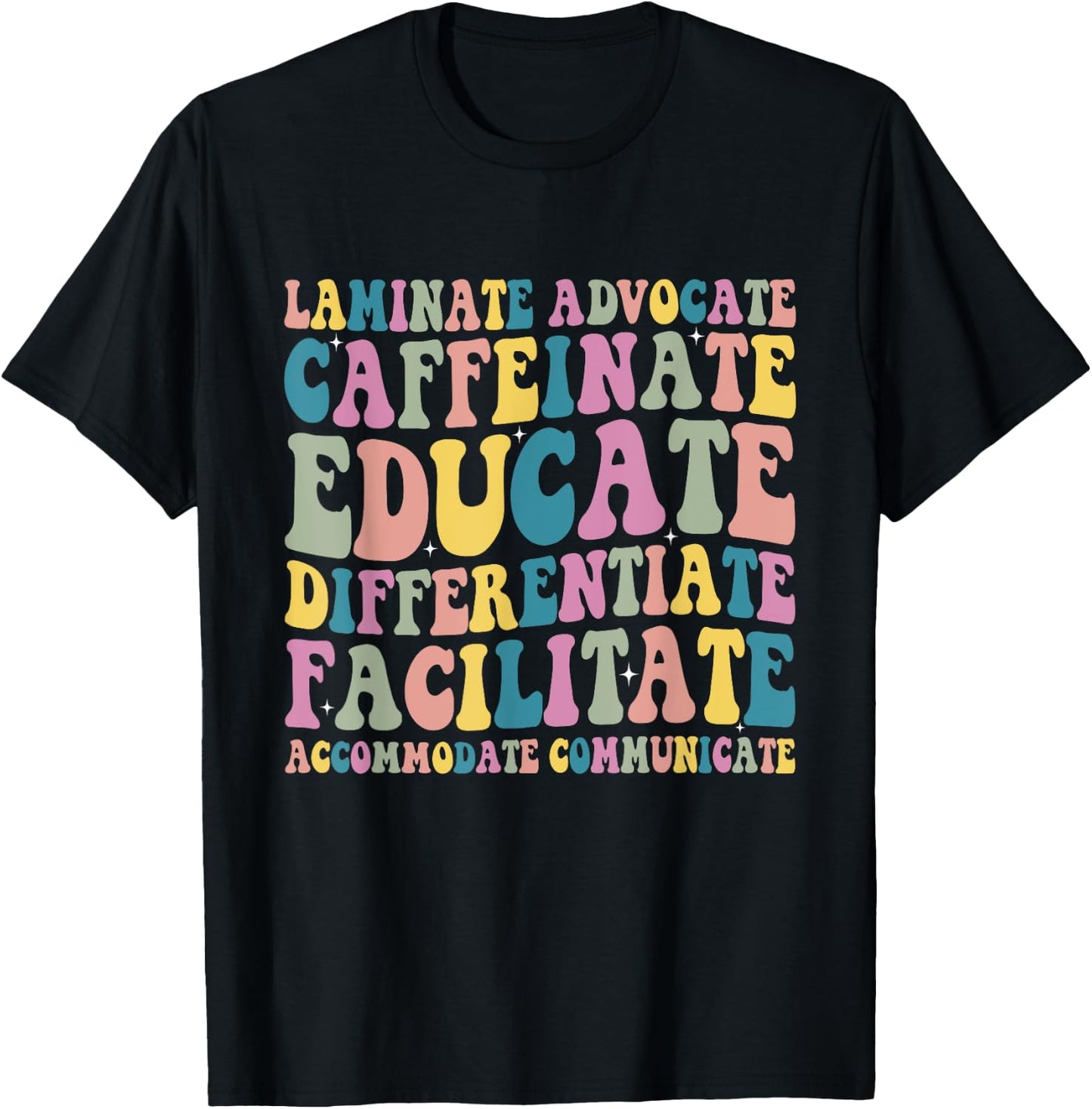 Special Education Teacher Laminate Accommodate Collaborate T-Shirt - T-Shirt | Black