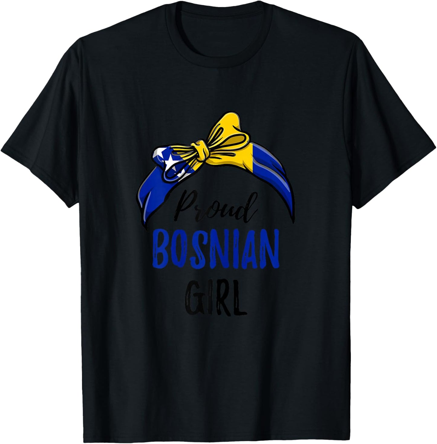 Proud Bosnian Girl T-Shirt - T-Shirt | Black