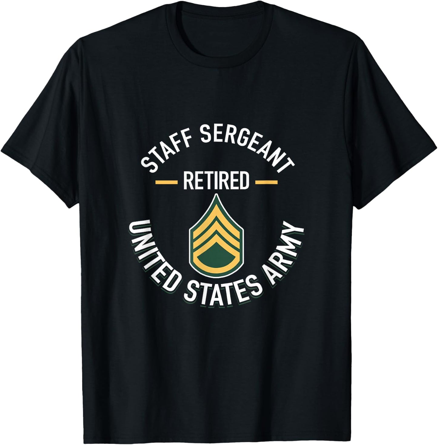 Staff Sergeant SSG Retired Army Military Retirement Gifts T-Shirt - T-Shirt | Black