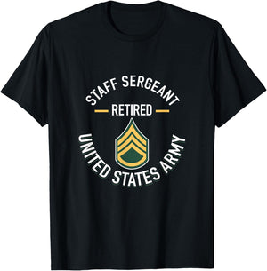 Staff Sergeant SSG Retired Army Military Retirement Gifts T-Shirt - T-Shirt | Black