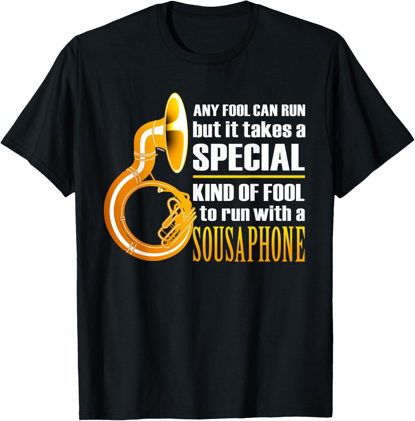 Funny Sousaphone Marching Band Humor Proud Sousaphonist Run T-Shirt - T-Shirt | Black