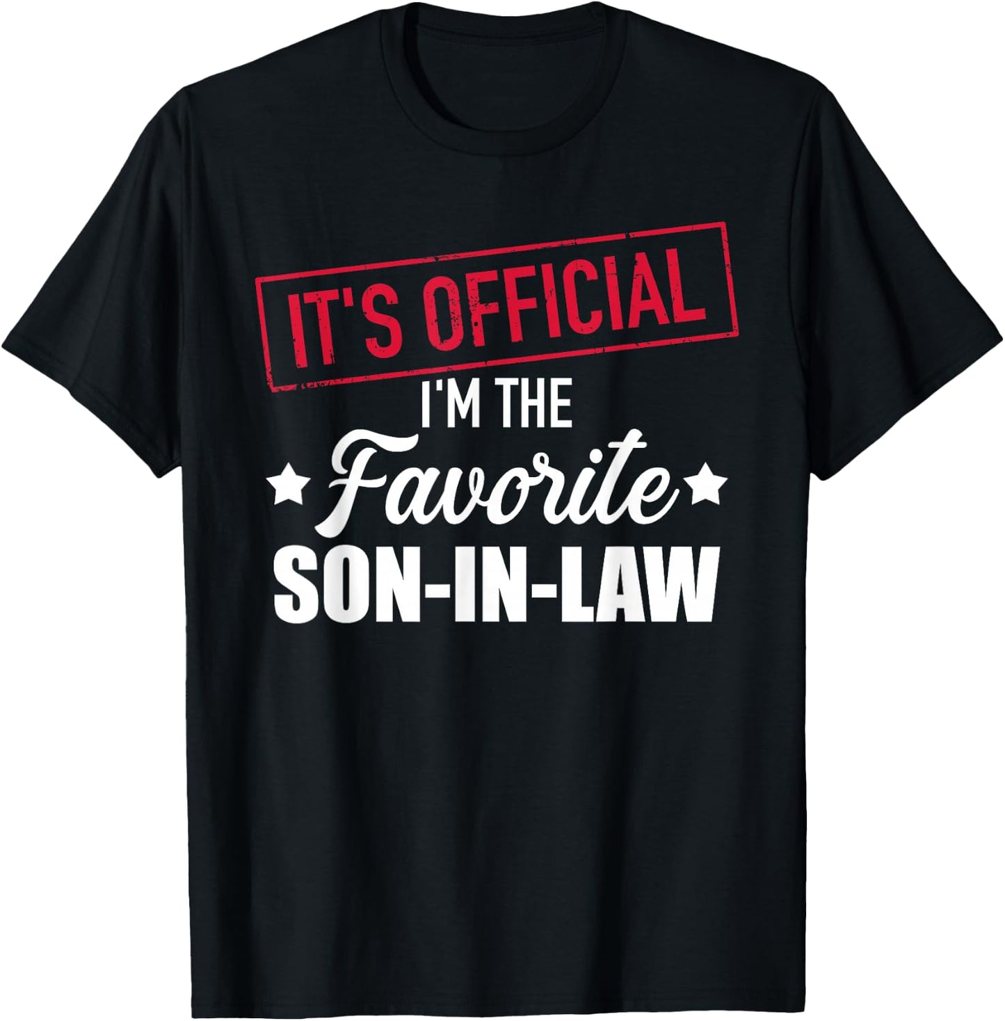 Favorite Son-in-Law T-Shirt - T-Shirt | Black