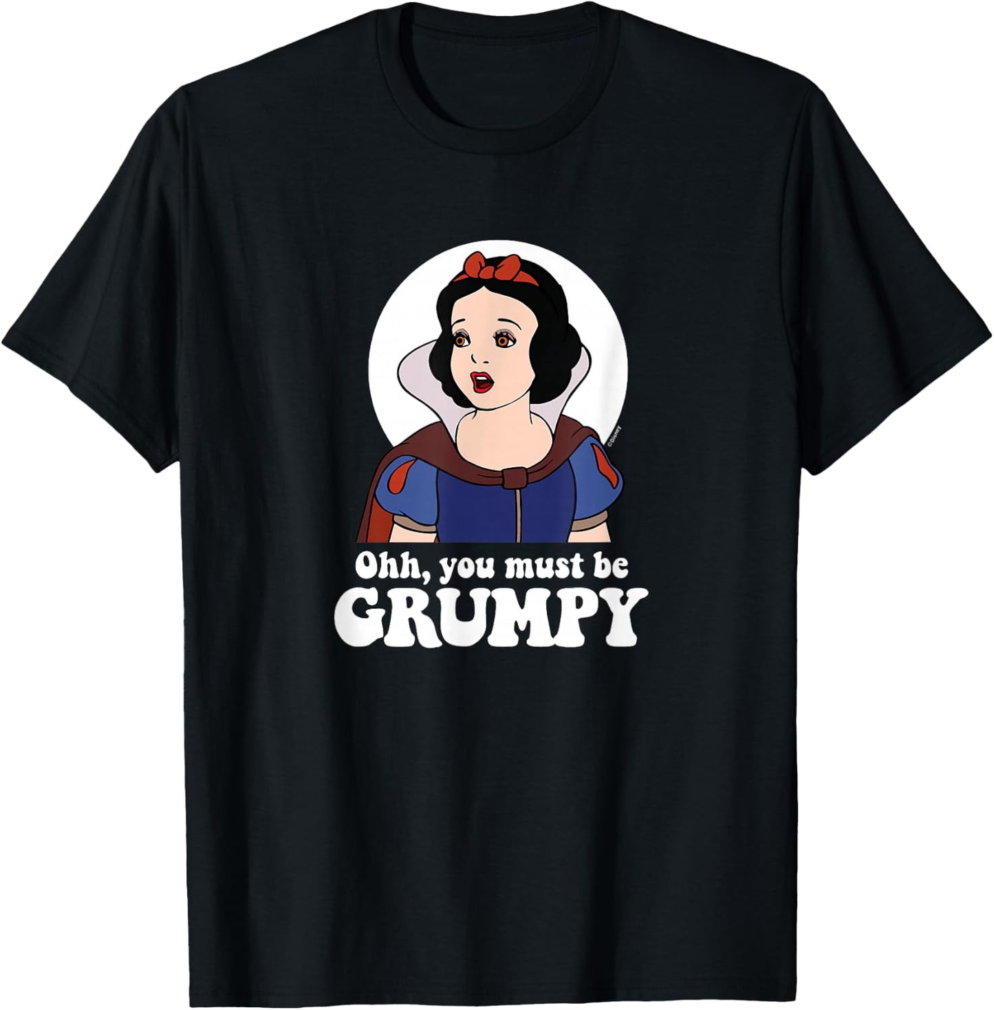 Snow White - Ooh, You Must Be Grumpy T-Shirt - T-Shirt | Black