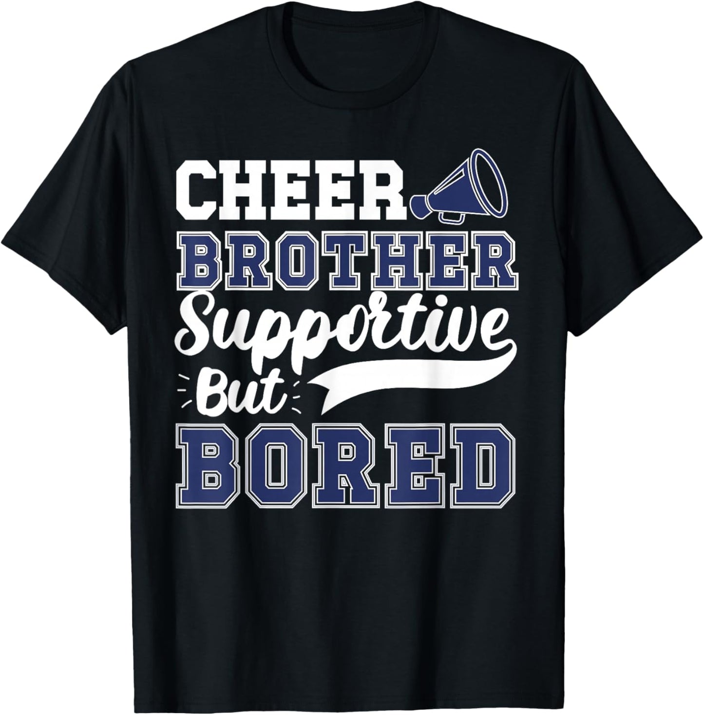 Dance Brother Cheer Brother of A Cheerleader Brother Small T-Shirt - T-Shirt | Black