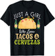 Just a Girl who loves Tacos & Cervezas Mexican food love T-Shirt - T-Shirt | Black