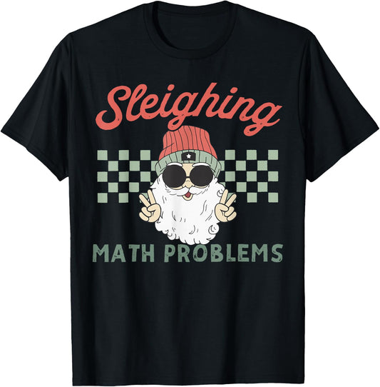 Retro Sleighing Math Problems Santa Math Teacher Christmas T-Shirt - T-Shirt | Black