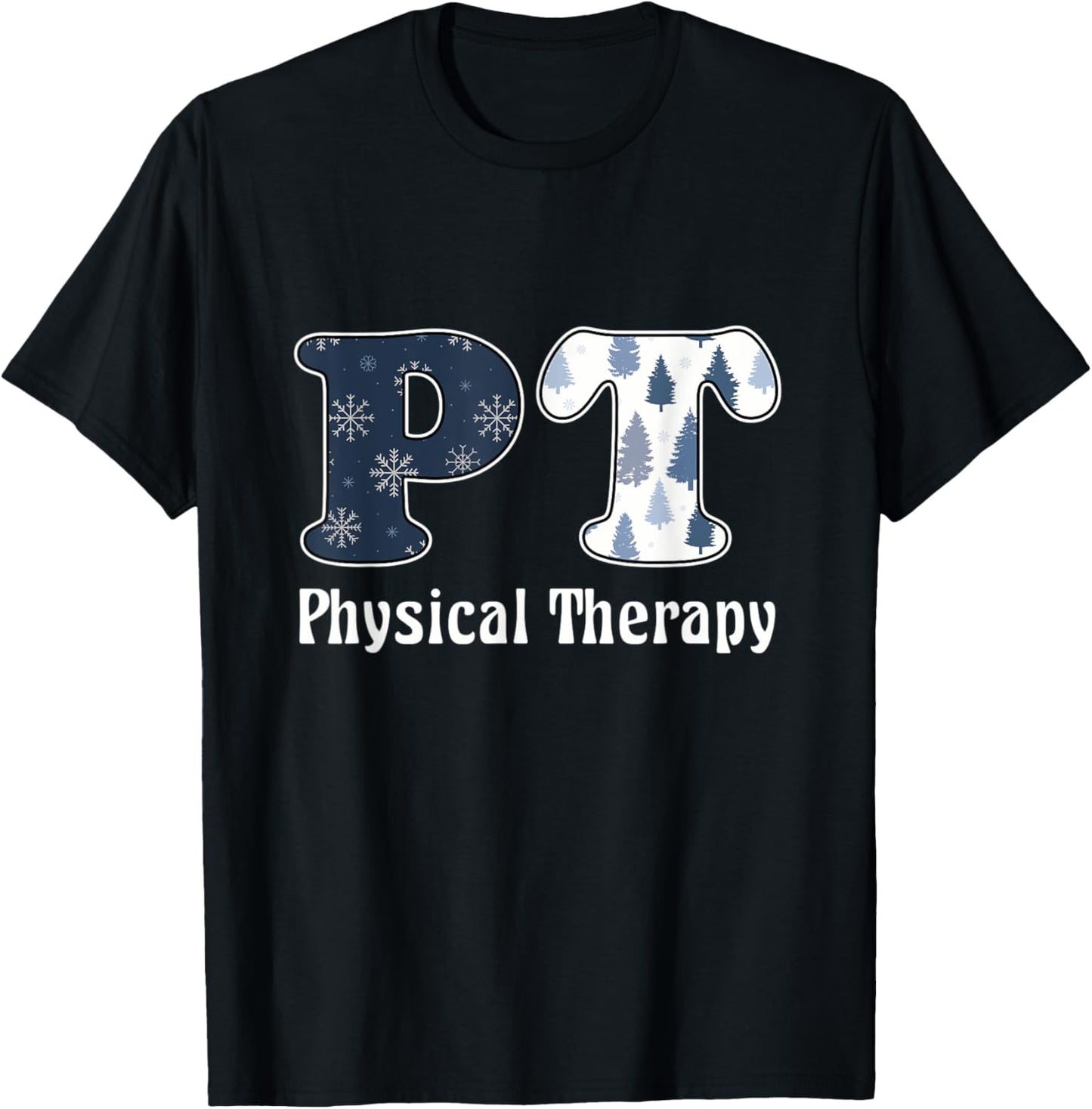 PT Snowflakes Christmas Physical Therapy T-Shirt - T-Shirt | Black