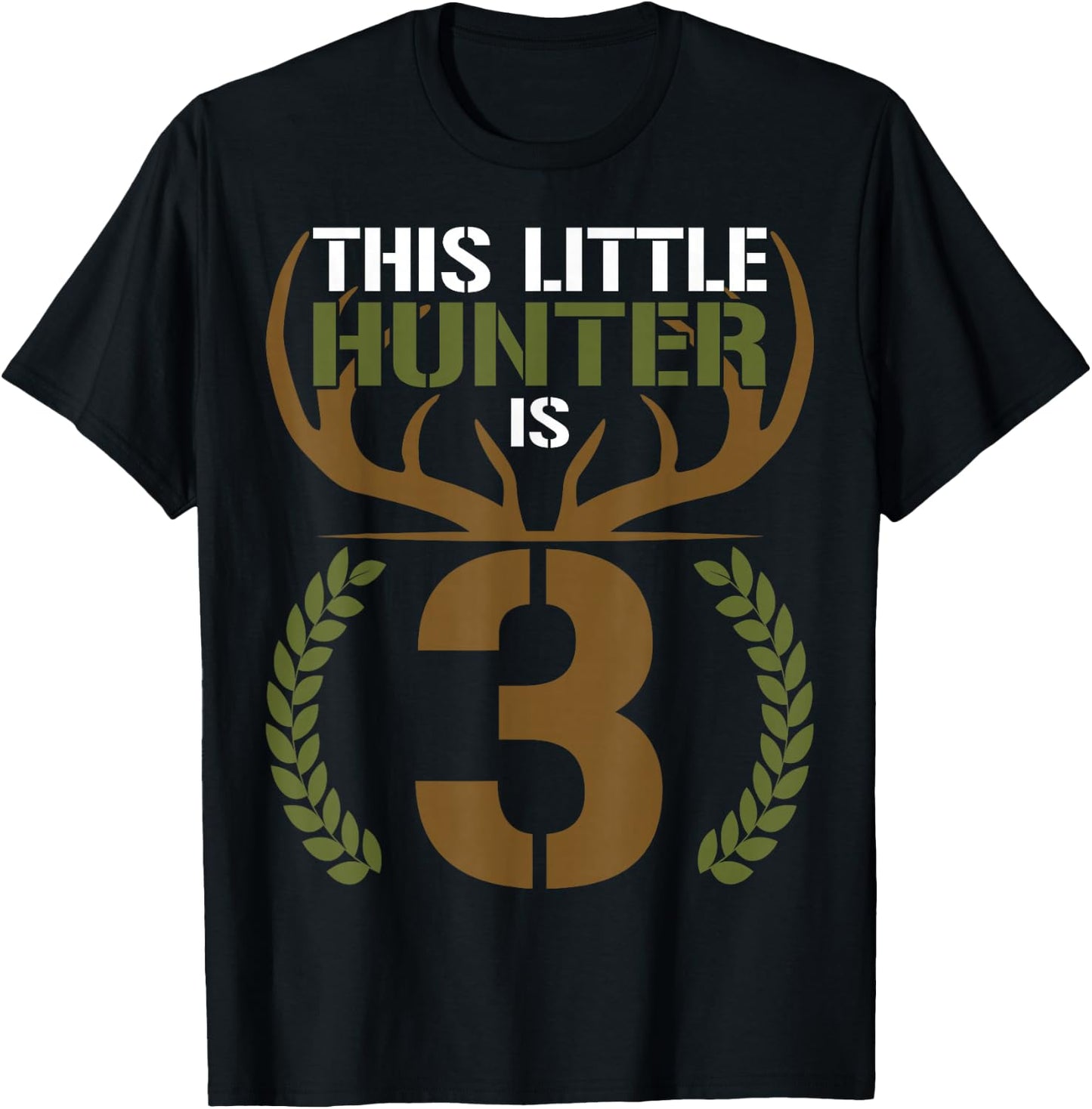 This Little Hunter is 3 Years Old 3rd Birthday Deer Hunter T-Shirt - T-Shirt | Black
