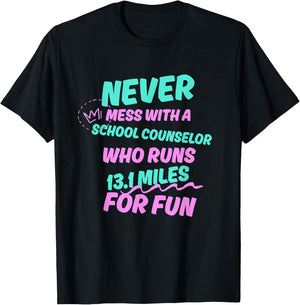 School Counselor Who Runs Half Marathon Funny Running Humor T-Shirt - T-Shirt | Black