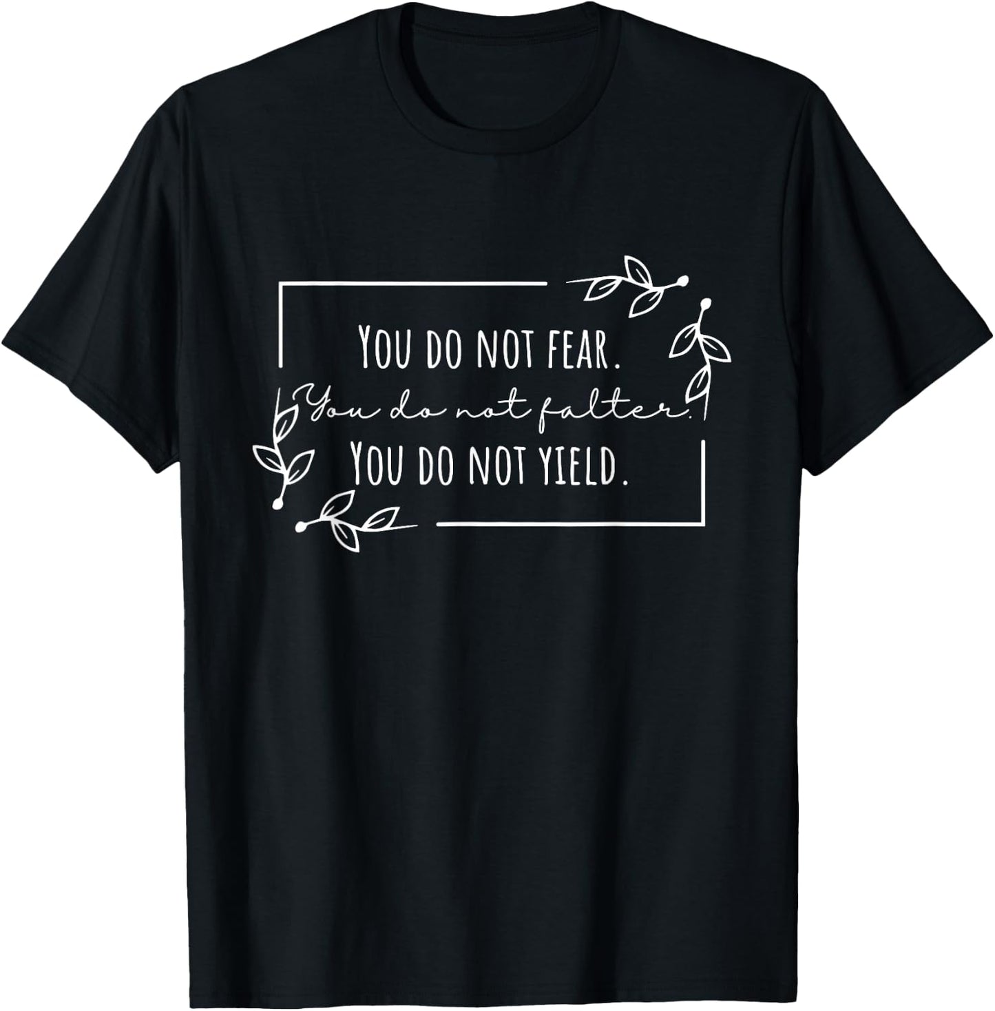 You Do Not Yield | Don’t Let The Hard Days Win T-Shirt - T-Shirt | Black