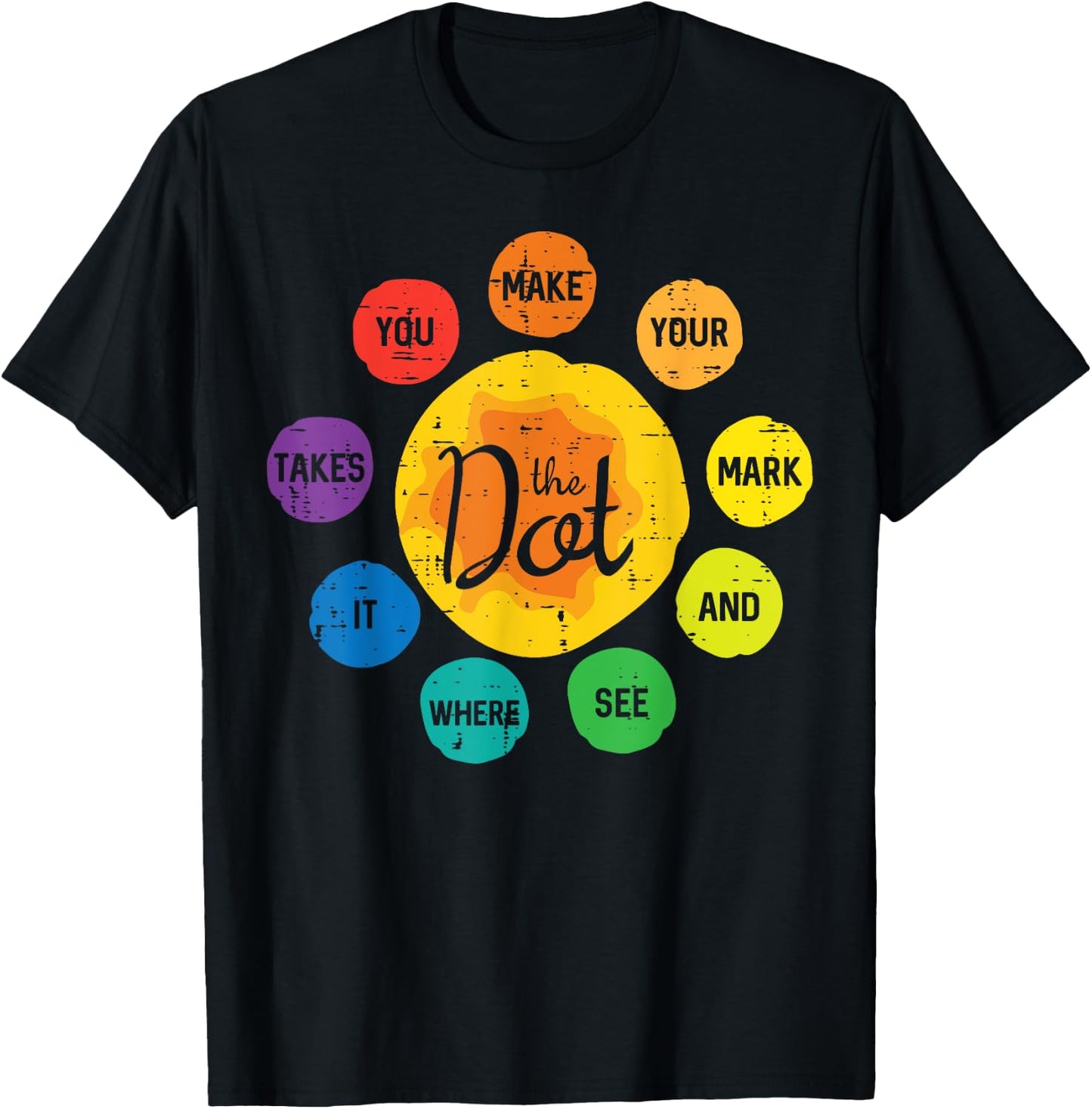 The Dot Make Mark Dots Men Women Kids Boys Girl Toddler T-Shirt - T-Shirt | Black