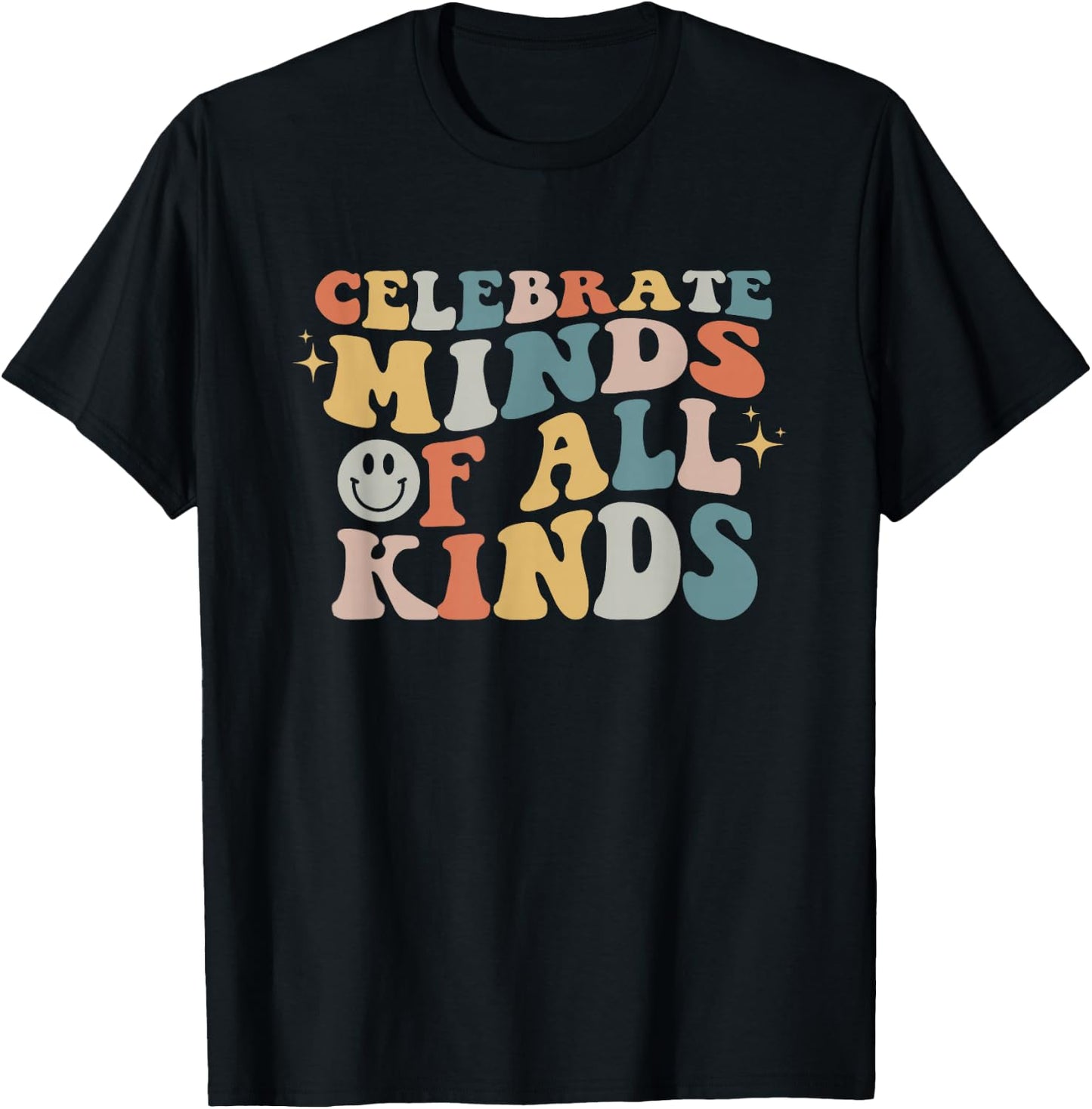 Celebrate Minds of All Kinds Neurodiversity Autism Awareness T-Shirt - T-Shirt | Black