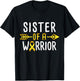 Sister Of A Warrior - Childhood Cancer Awareness T-Shirt - T-Shirt | Black
