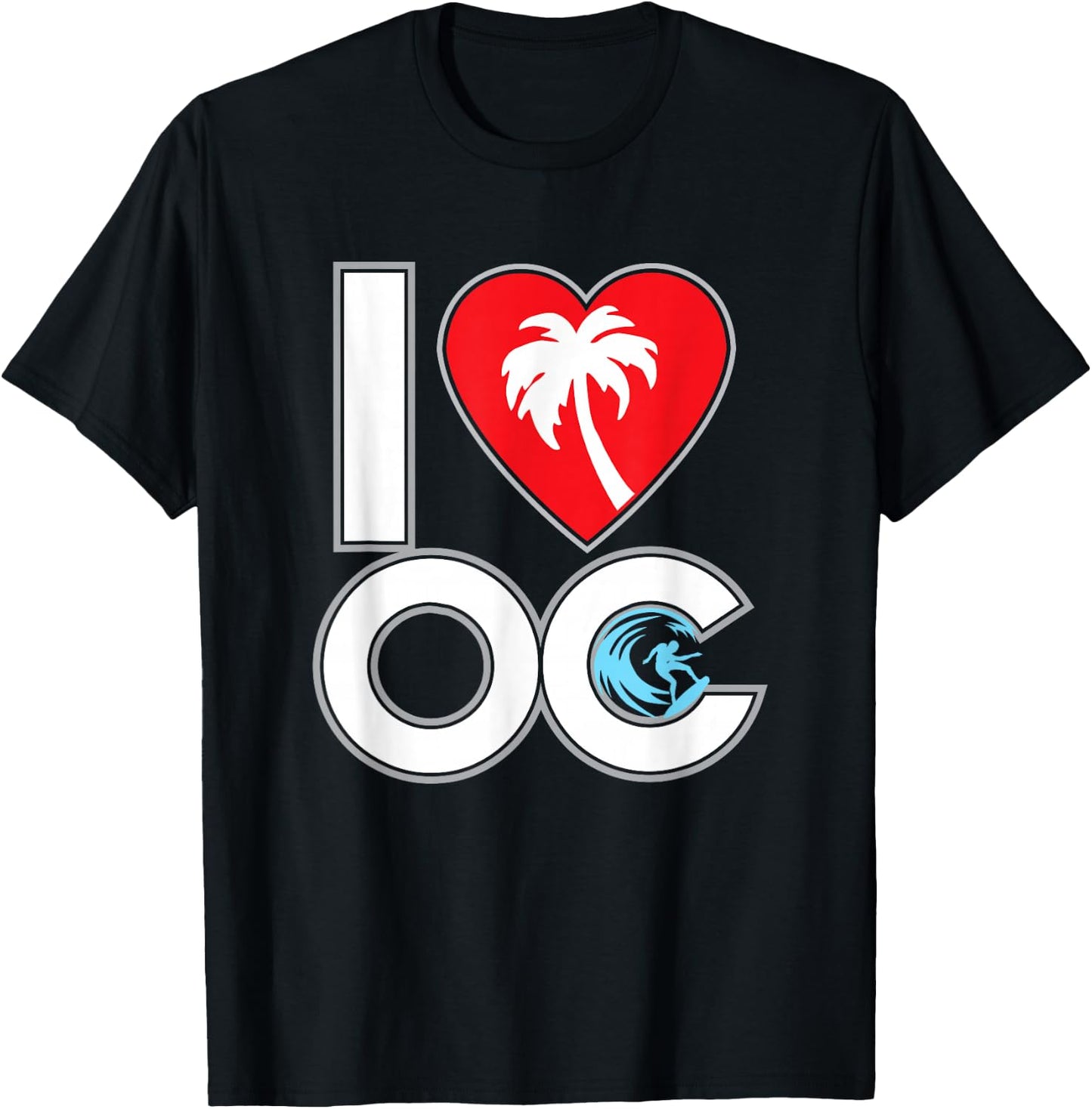 I LOVE OC - Orange County Cali CA California Heart surfing T-Shirt - T-Shirt | Black