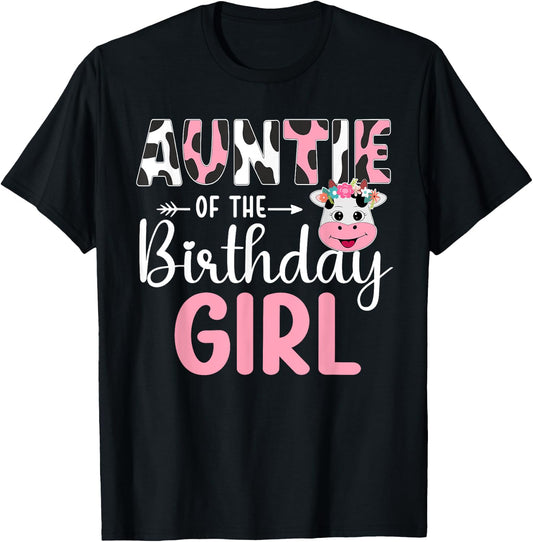 Auntie Of The Birthday Girl Farm Cow 1 St Birthday Girl T-Shirt - T-Shirt | Black