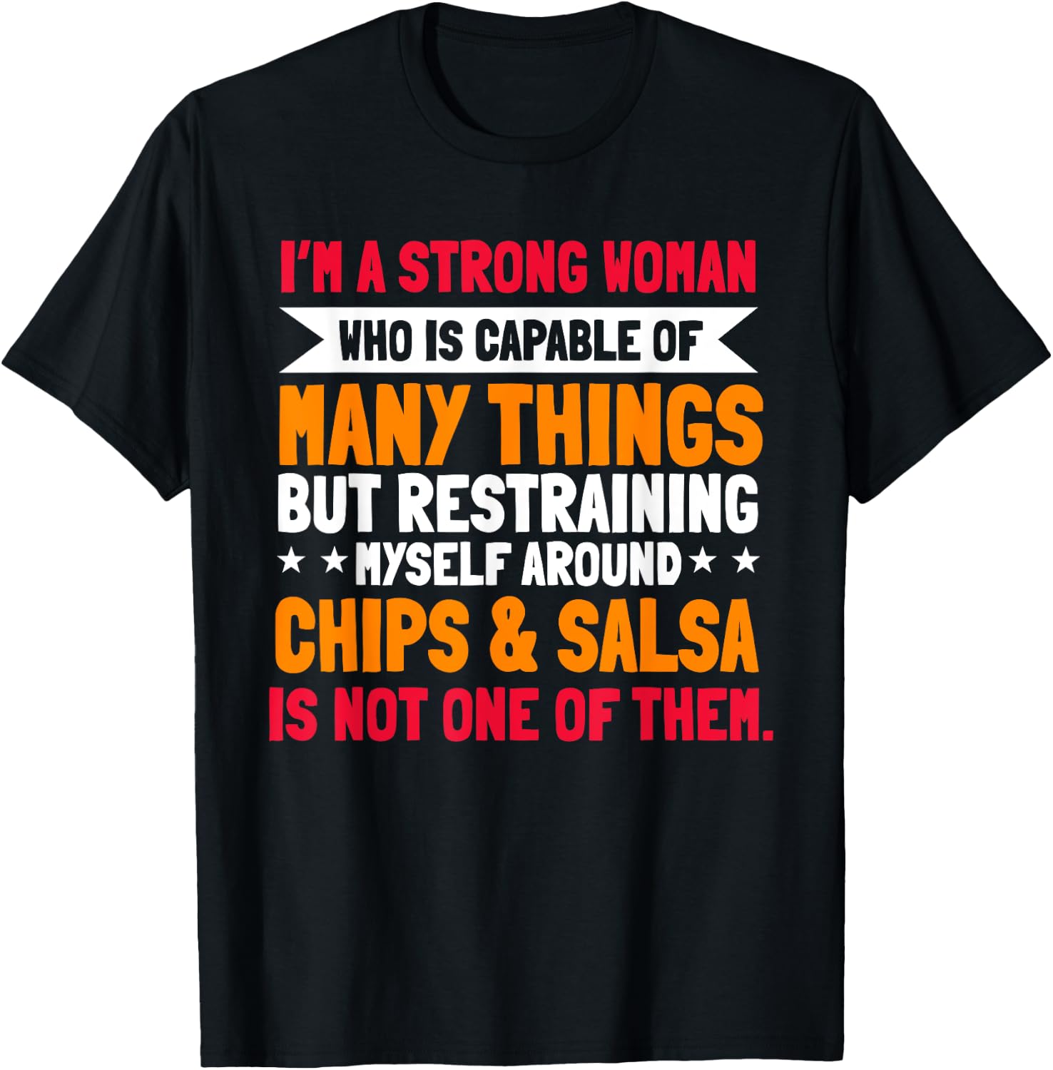 Salsa And Chips Strong Woman Mexican Cuisine Cinco De Mayo T-Shirt - T-Shirt | Black