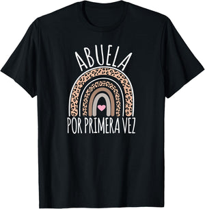 Abuela Por Primera Vez First Time Grandma In Spanish T-Shirt - T-Shirt | Black