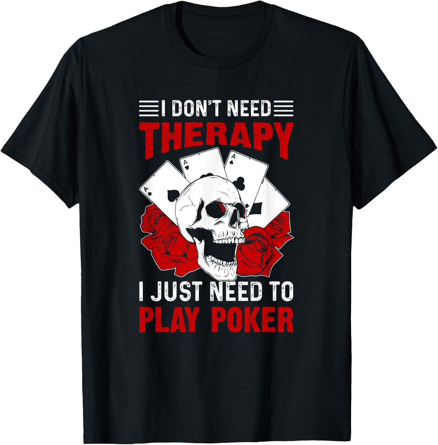 Funny Poker Card Player Casino Gambler Poker T-Shirt - T-Shirt | Black