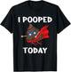 Proud Pooper Funny Poop Fart I Pooped Today T-Shirt - T-Shirt | Black