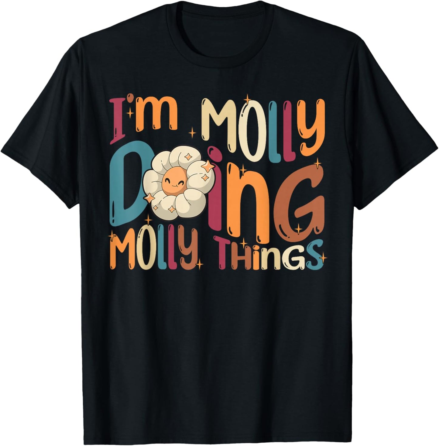 I'm Molly Doing Molly Things, Funny Groovy Retro Molly T-Shirt - T-Shirt | Black