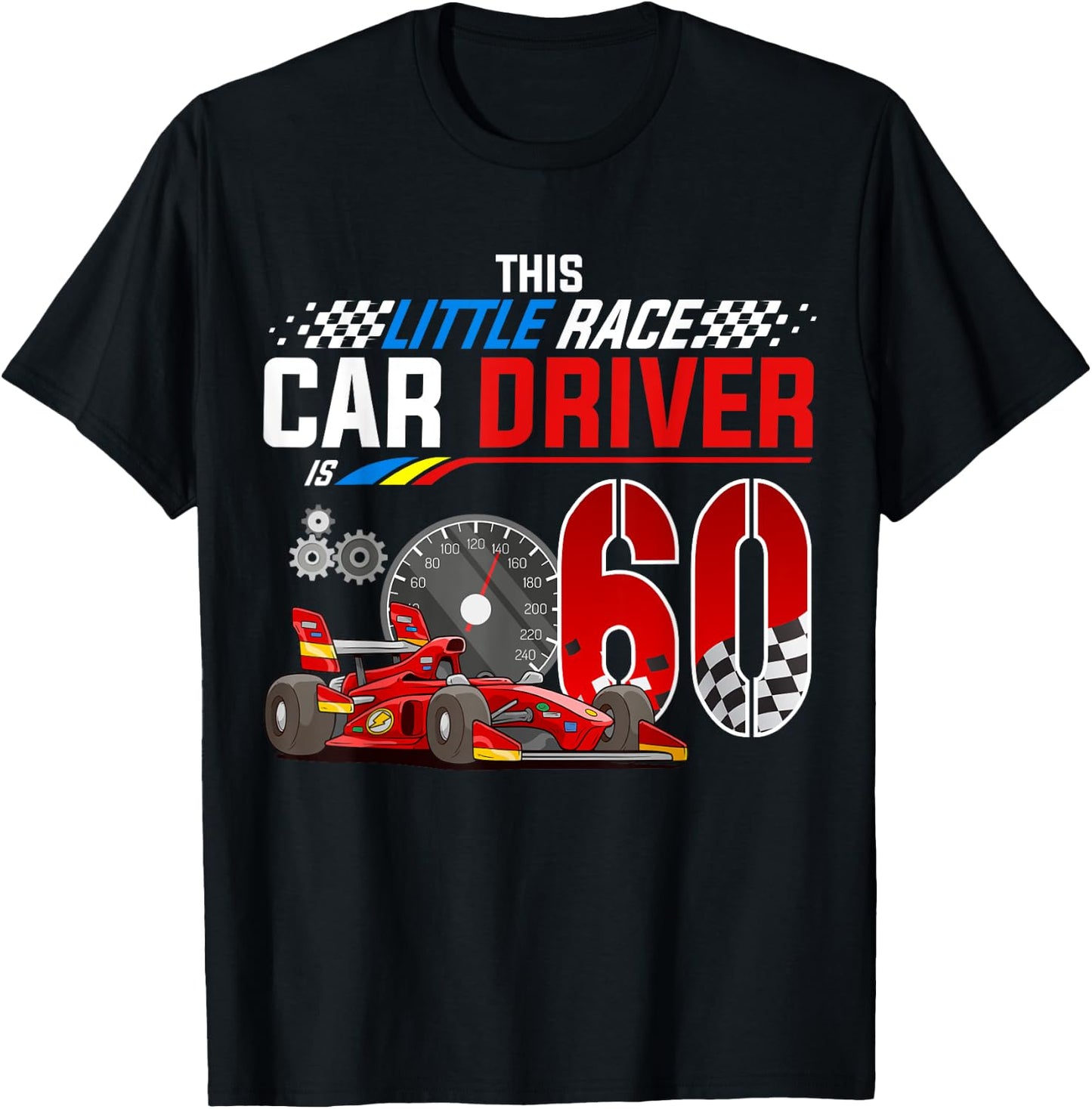 Racing Car Driver 60th Birthday Race Car Theme 60 Year Old T-Shirt - T-Shirt | Black