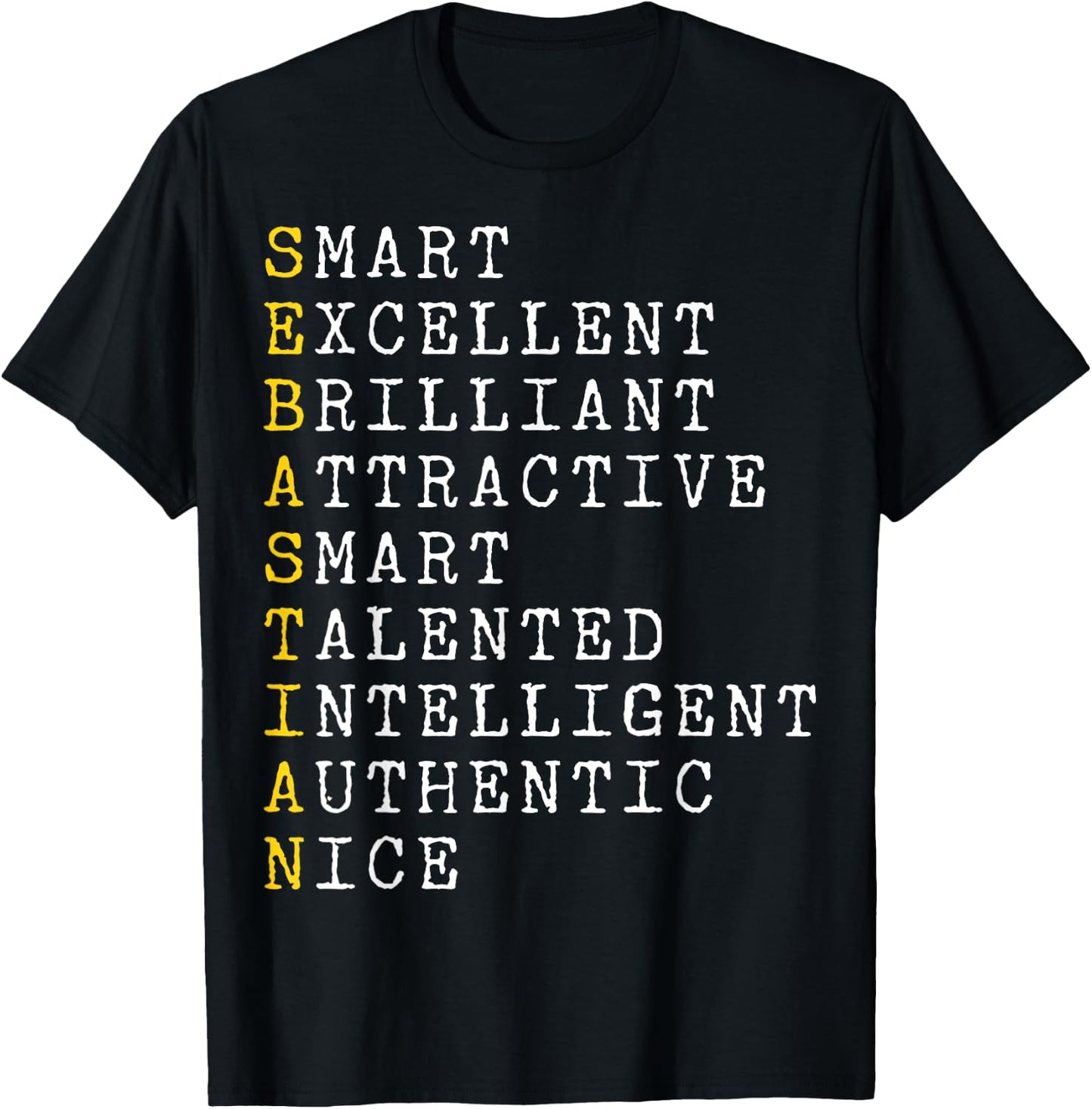 Sebastian Personalized, Sebastian Name, Boy Man Sebastian T-Shirt - T-Shirt | Black