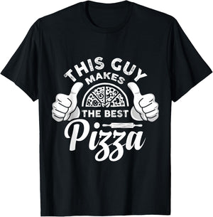 This Guy Makes the Best Pizza for Pizza Lovers Pizza Maker T-Shirt - T-Shirt | Black
