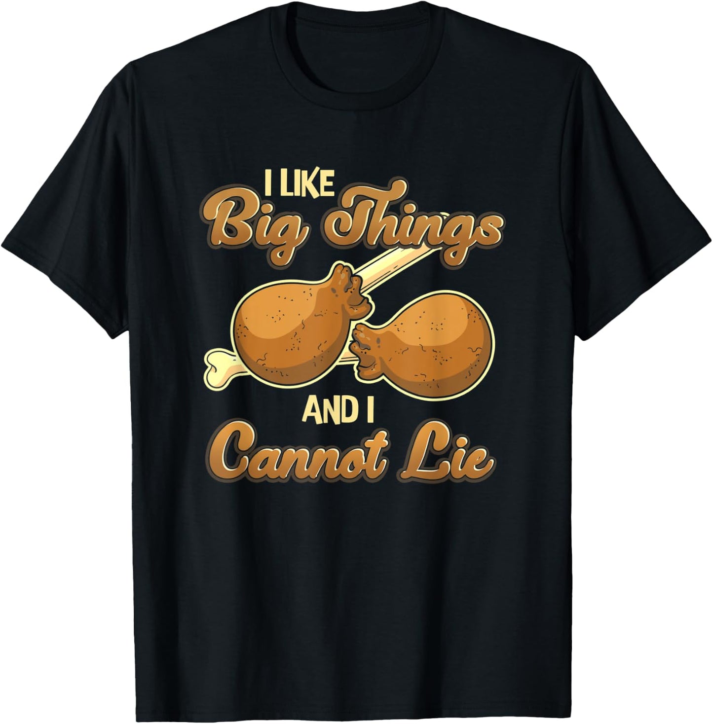I Like Big Thighs & Cannot Lie Thanksgiving Dinner T-Shirt - T-Shirt | Black