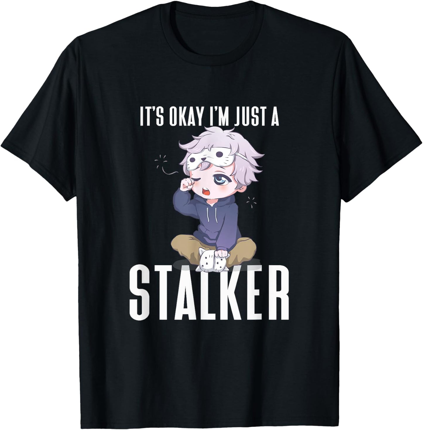 Anime It's Okay I'm Just A Stalker Japanese Kawaii Otaku T-Shirt - T-Shirt | Black