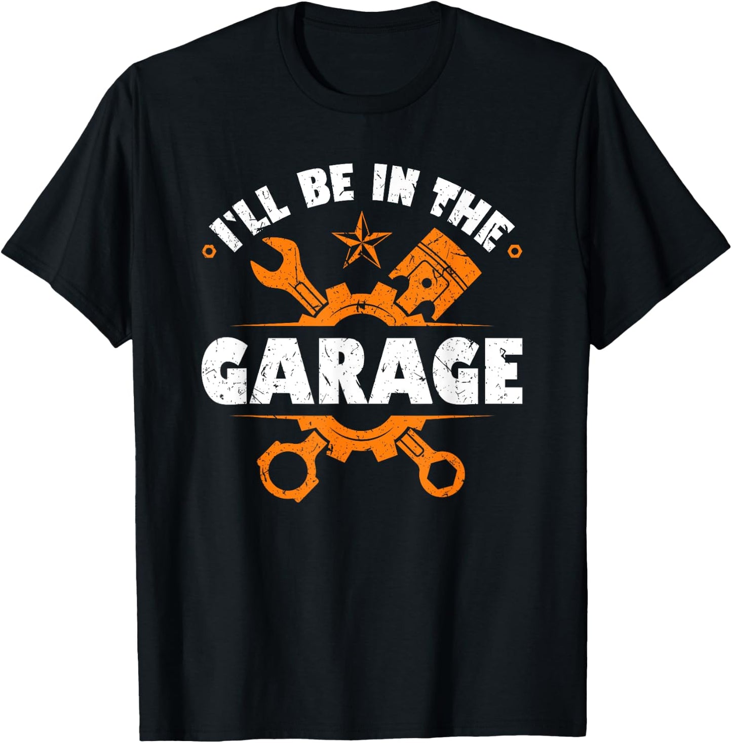 I´ll Be In The Garage Car Mechanics T-Shirt - T-Shirt | Black