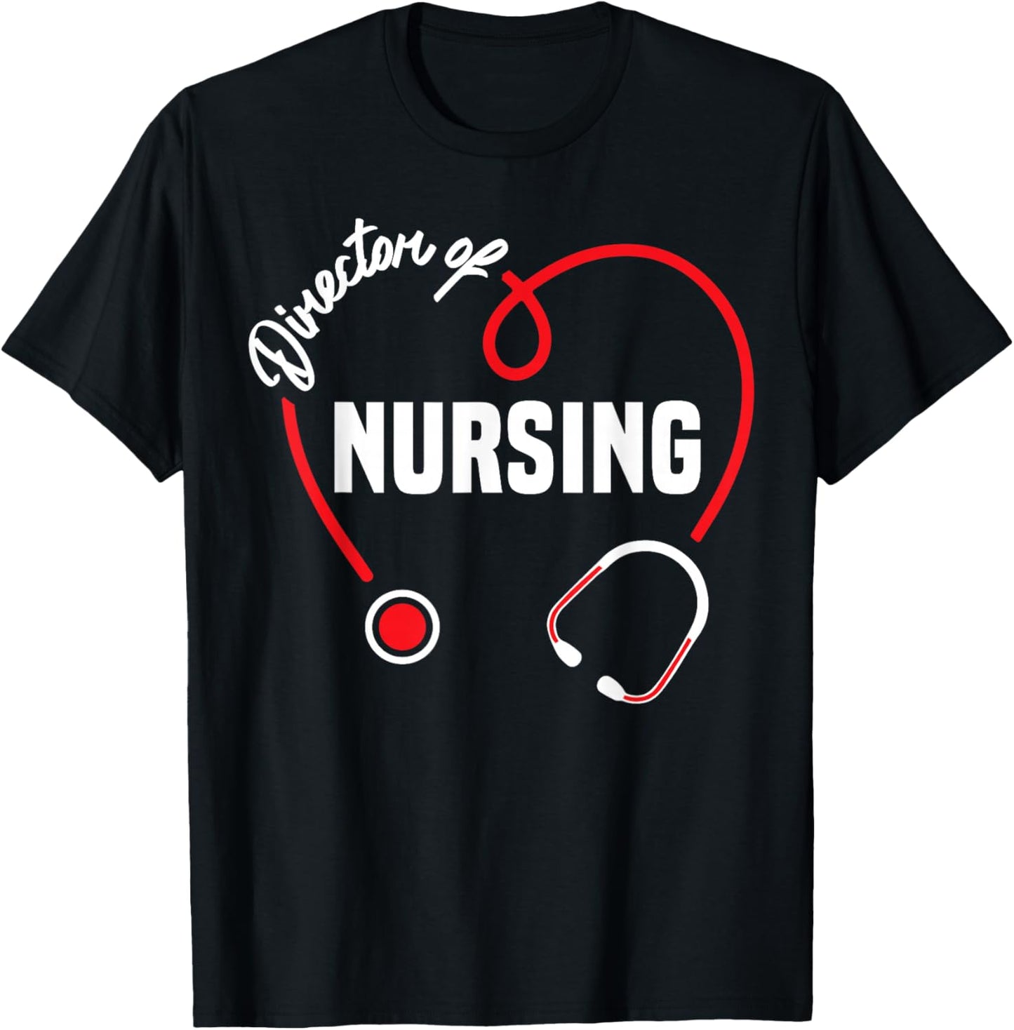 Director of Nursing Heart Stethoscope T-Shirt - T-Shirt | Black
