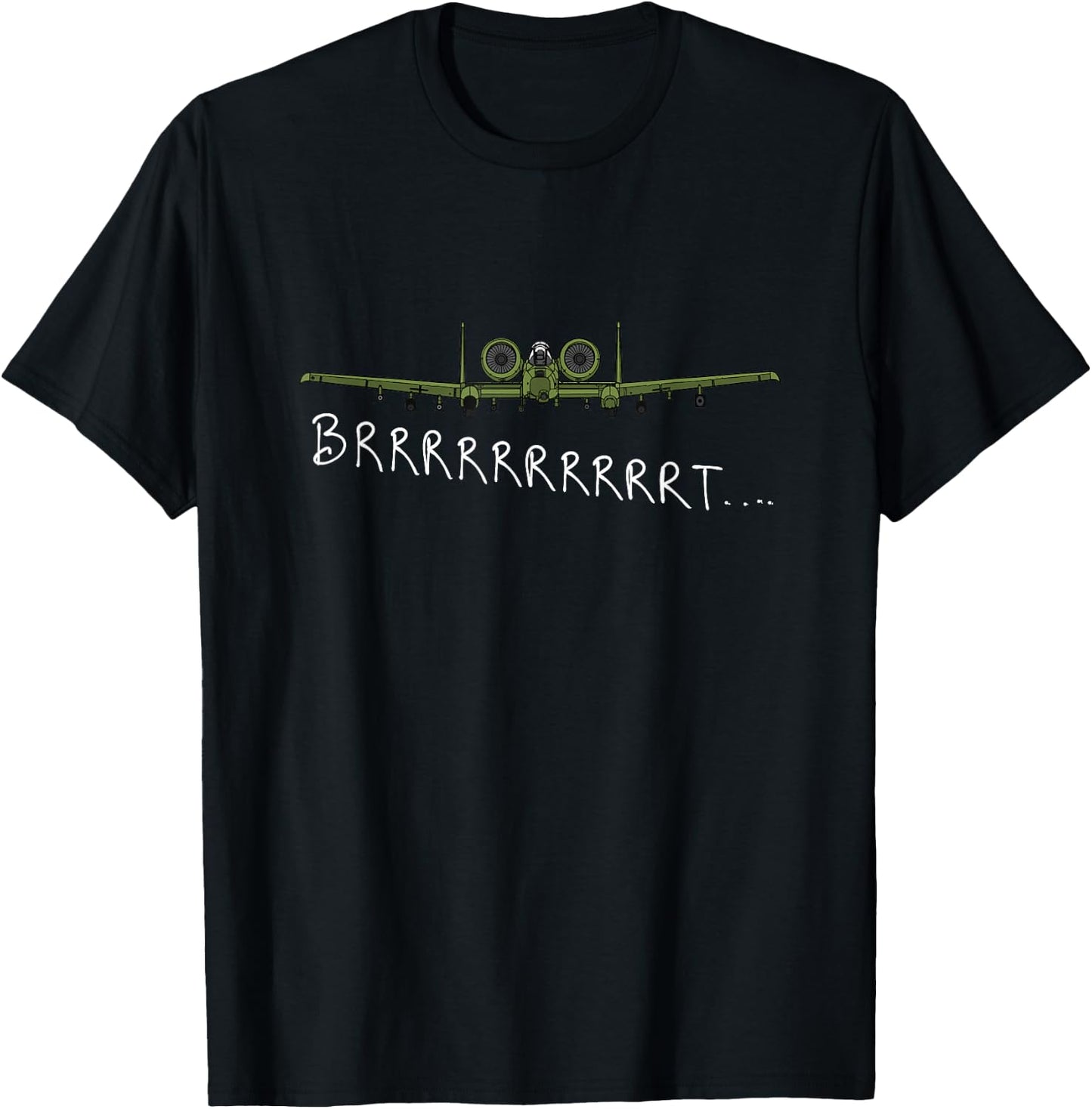 Brrrrrrrrt A-10 Thunderbolt II Warthog Military Aircraft T-Shirt - T-Shirt | Black