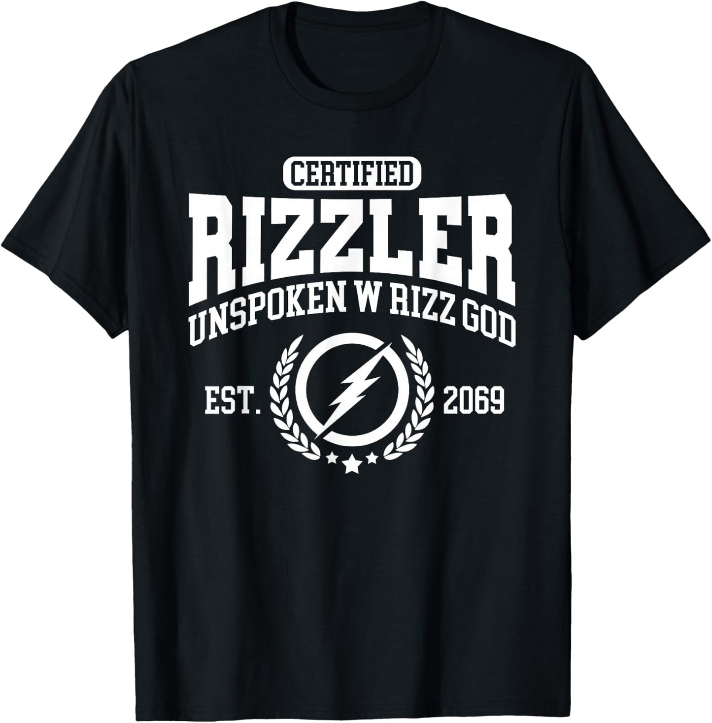 Certified Rizzler - Unspoken Rizz - W Rizz God T-Shirt - T-Shirt | Black