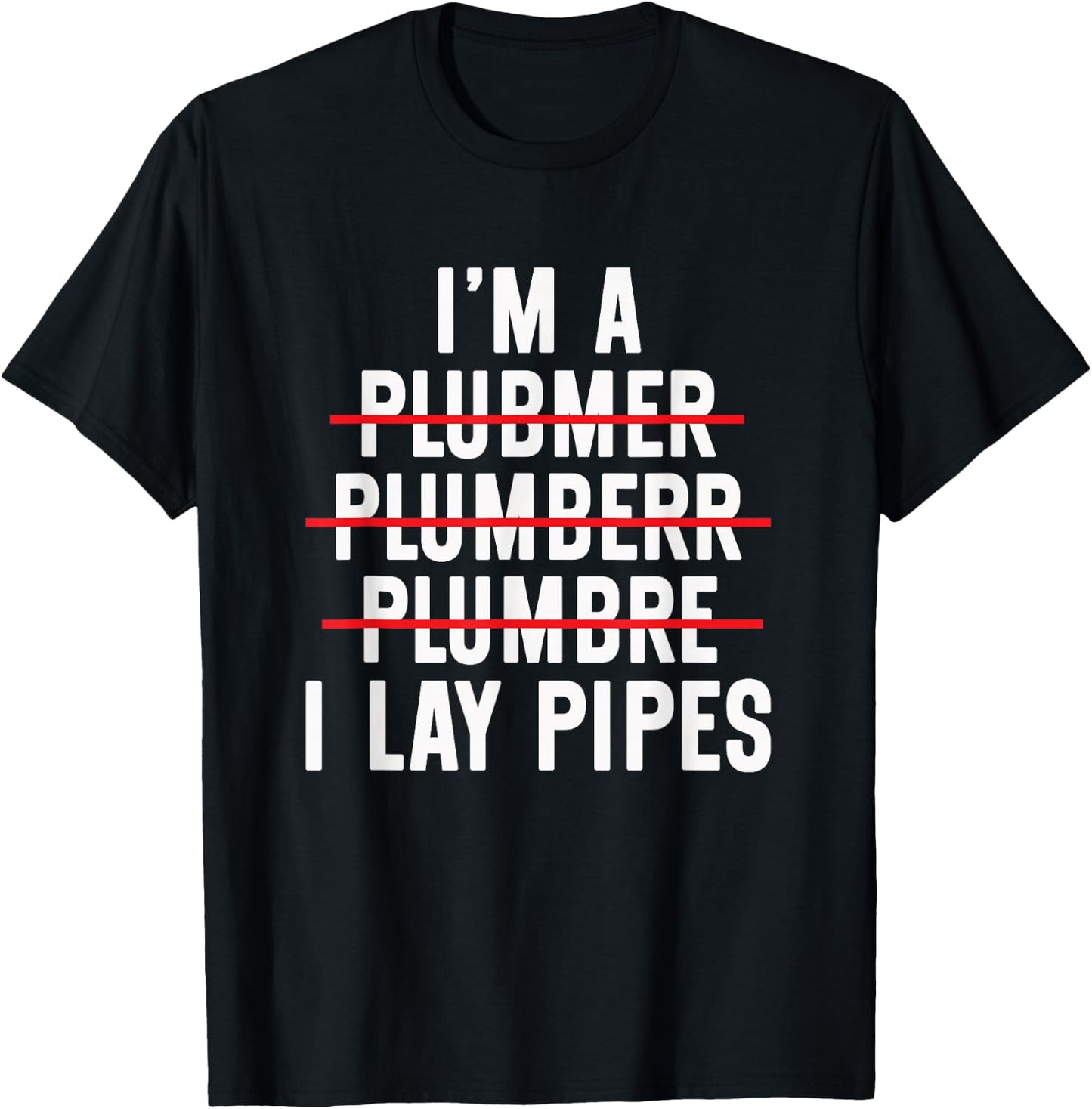 Plumbing Funny Plumber T-Shirt - T-Shirt | Black