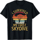 I Survived My First Skydive Funny Skydiving T-Shirt - T-Shirt | Black