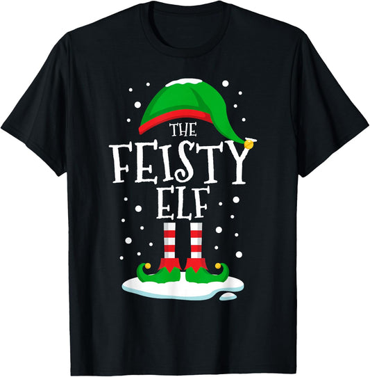 The Feisty Elf Christmas Family Matching Xmas Group Funny T-Shirt - T-Shirt | Black